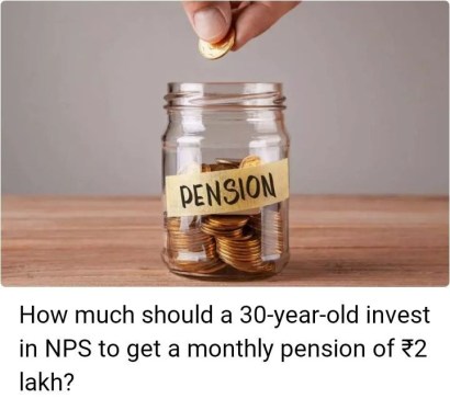 How to get monthly pension of rupees 2 lakh through NPS